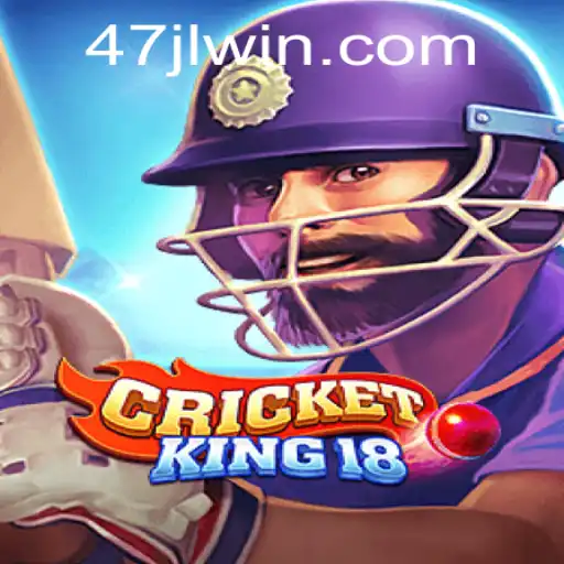 CricketKing18: A New Era of Virtual Cricket with 47JL